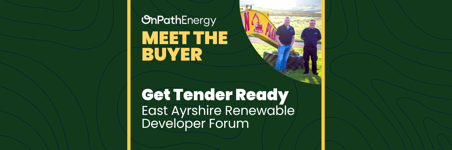 Get Tender Ready - Meet the Buyer - East Ayrshire Renewable Developer Forum