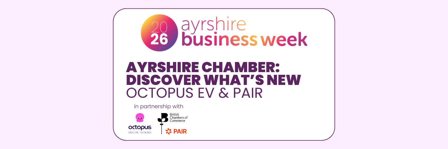 Ayrshire Chamber: Discover What’s New – Octopus & PAIR